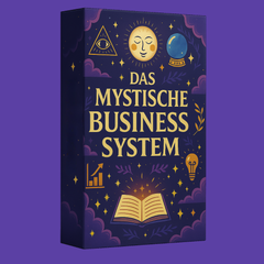 DAS MYSTISCHE BUSINESS SYSTEM