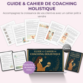 Guide et Cahier de Coaching Holistique | 63 pages éditables sur Canva | Contenu pré-rédigé | Droits de revente inclus (PLR)