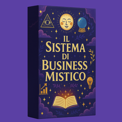 IL SISTEMA DI BUSINESS MISTICO